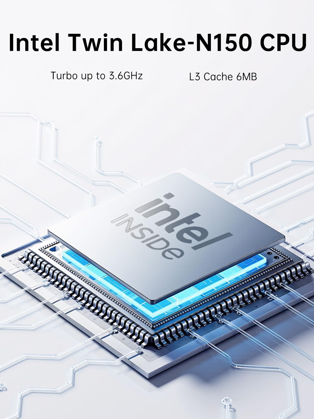 Close-up of Intel Twin Lake-N150 CPU chip showing 3.6GHz turbo and 6MB cache for 18.5-inch Intel laptop